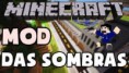 Tutoriais Minecraft: Como Instalar o Mod das Sombras 1.5.2 e Mapa!